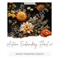 Autumn Embroidery Floral v2 -  Image Transfer Paper