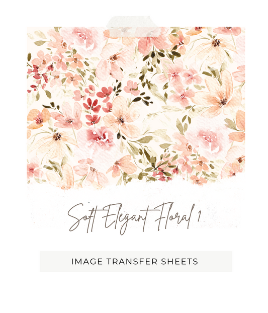Soft Elegant Floral  - Image Transfer Paper
