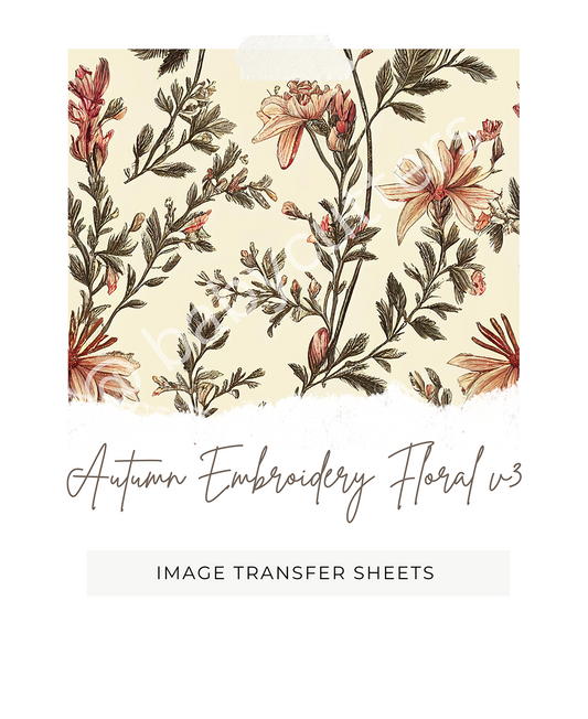 Autumn Embroidery Floral v3 -  Image Transfer Paper