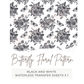 Black and White Waterless Image Transfer Paper / Butterfly Floral Pattern